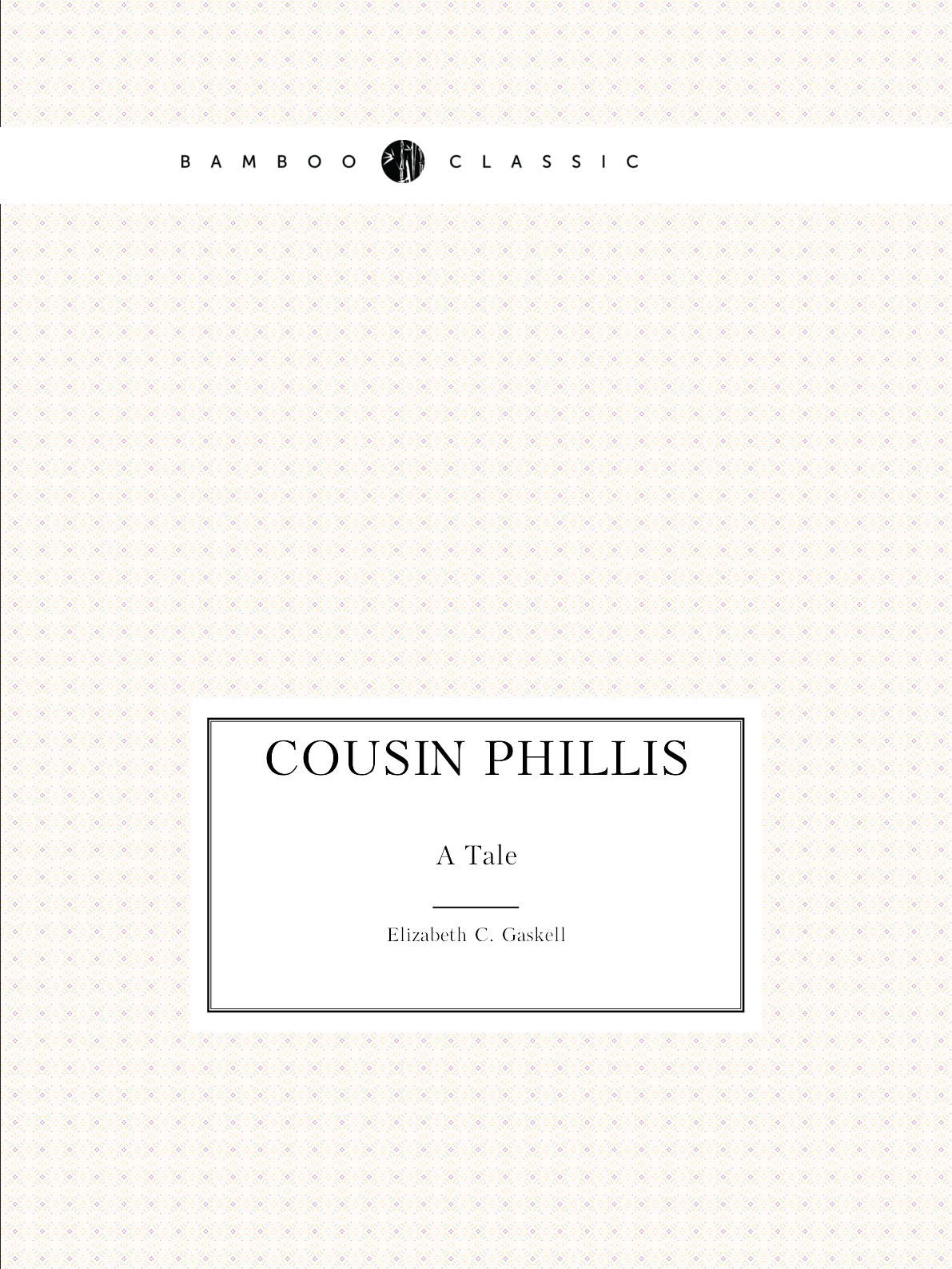 

Cousin Phillis