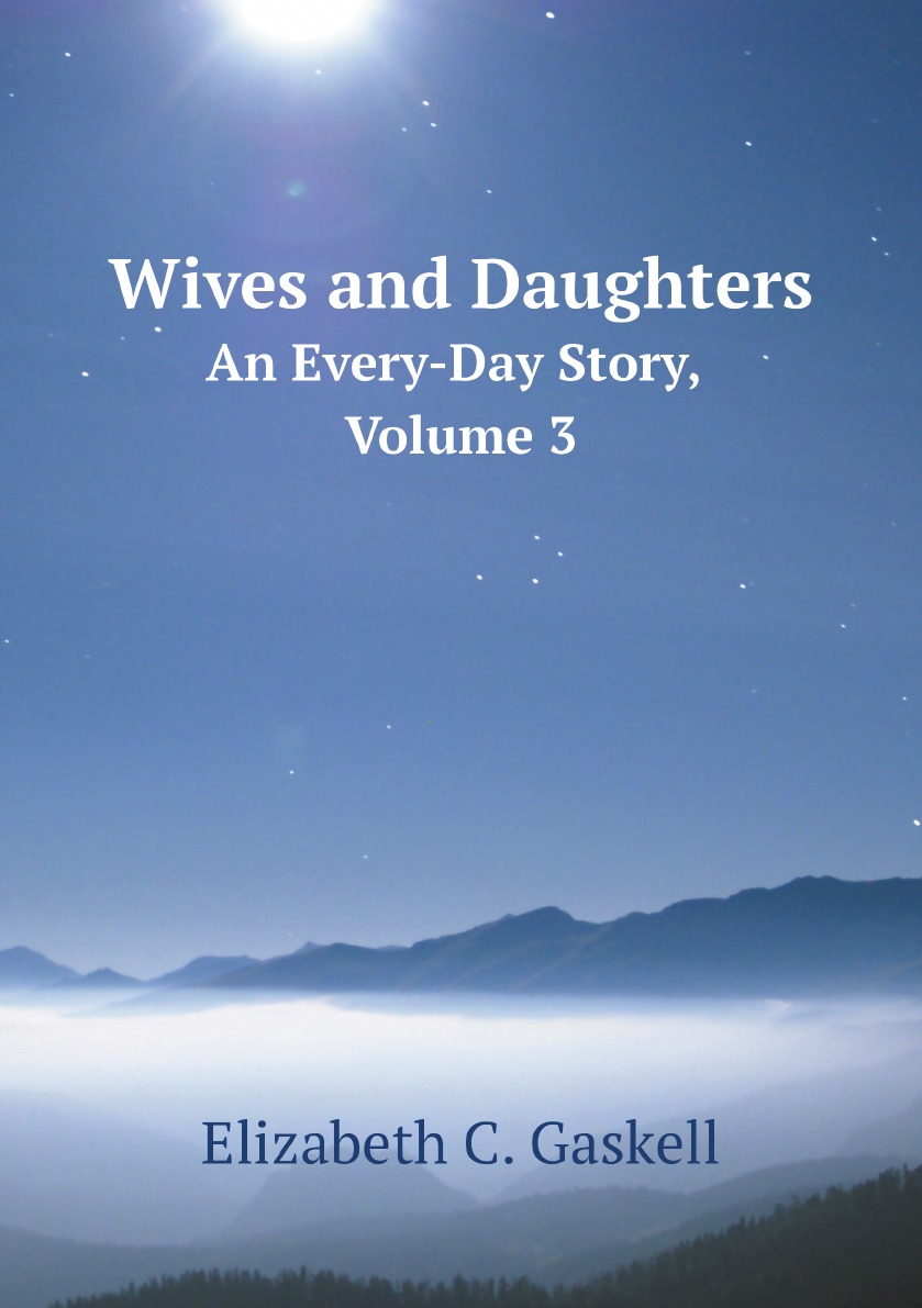 

Wives and Daughters