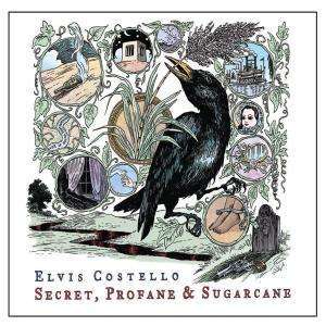 

Elvis Costello - Secret, Profane And Sugarcane, 1 CD