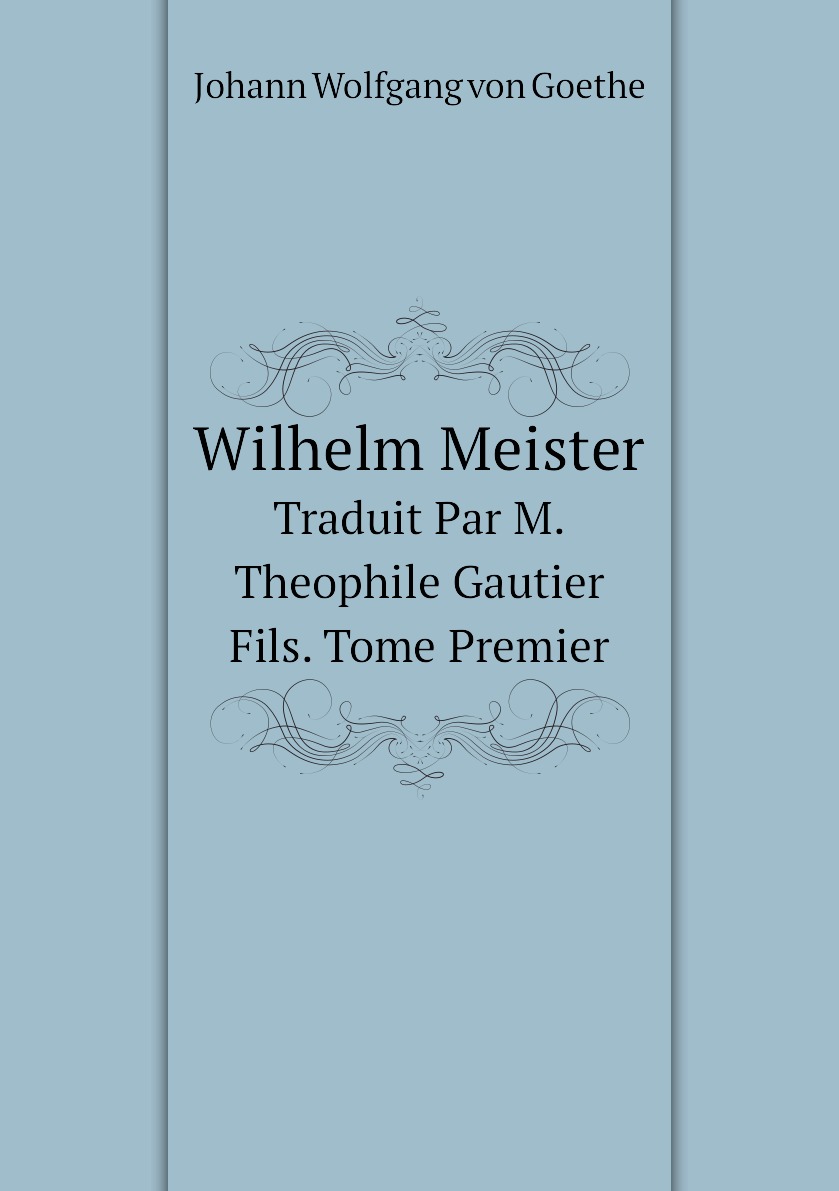 

Wilhelm Meister