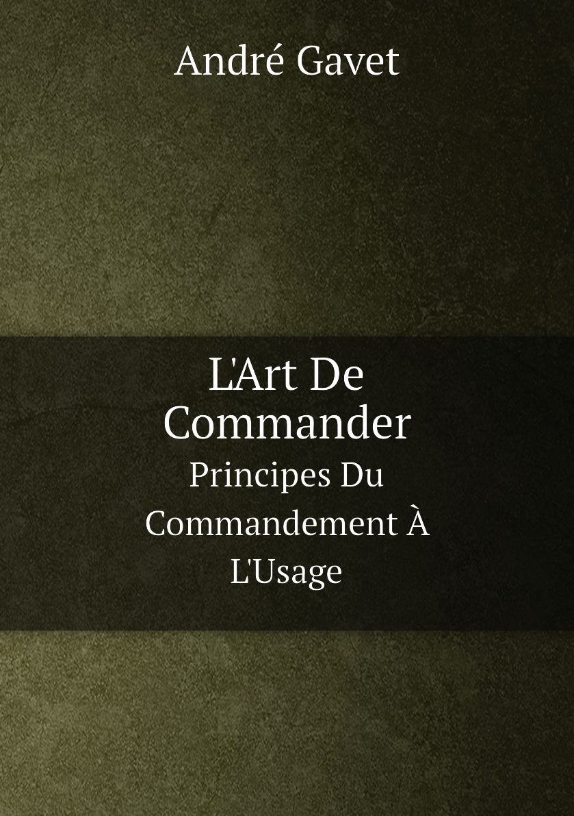 

L'Art De Commander
