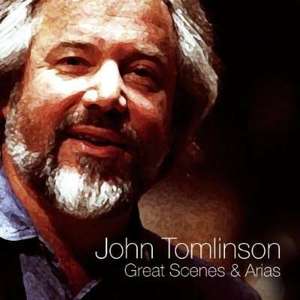 TOMLINSON, JOHN Great Scenes & Arias. Works by Mozart, Wagner, Schoenberg, Rameau