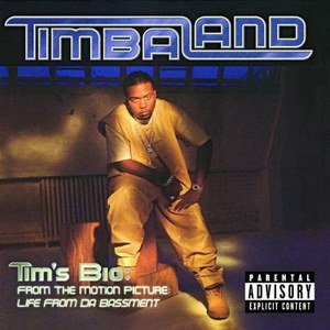 

Timbaland & Magoo - Tim's Bio: From The Motion Picture: Life From Da Bassment, 1 CD