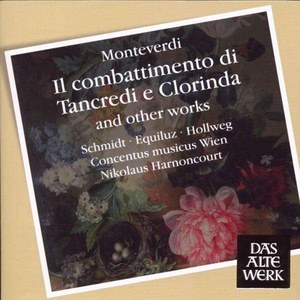 MONTEVERDI Il Combattimento di Tancredi e Clorinda. Schmidt, Equiluz, Hollweg. Concentus m