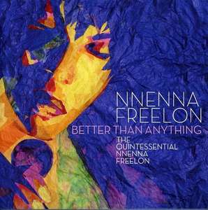 Nnenna Freelon - Better Than Anything