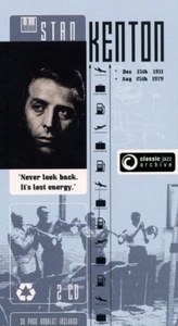 

Stan Kenton: Classic Jazz Archive