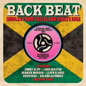 Back Beat: Singles From The Island Vaults 1962