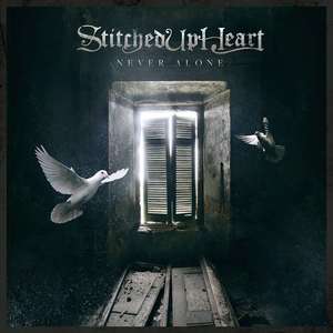 

STITCHED UP HEART: Never Alone, 1 CD