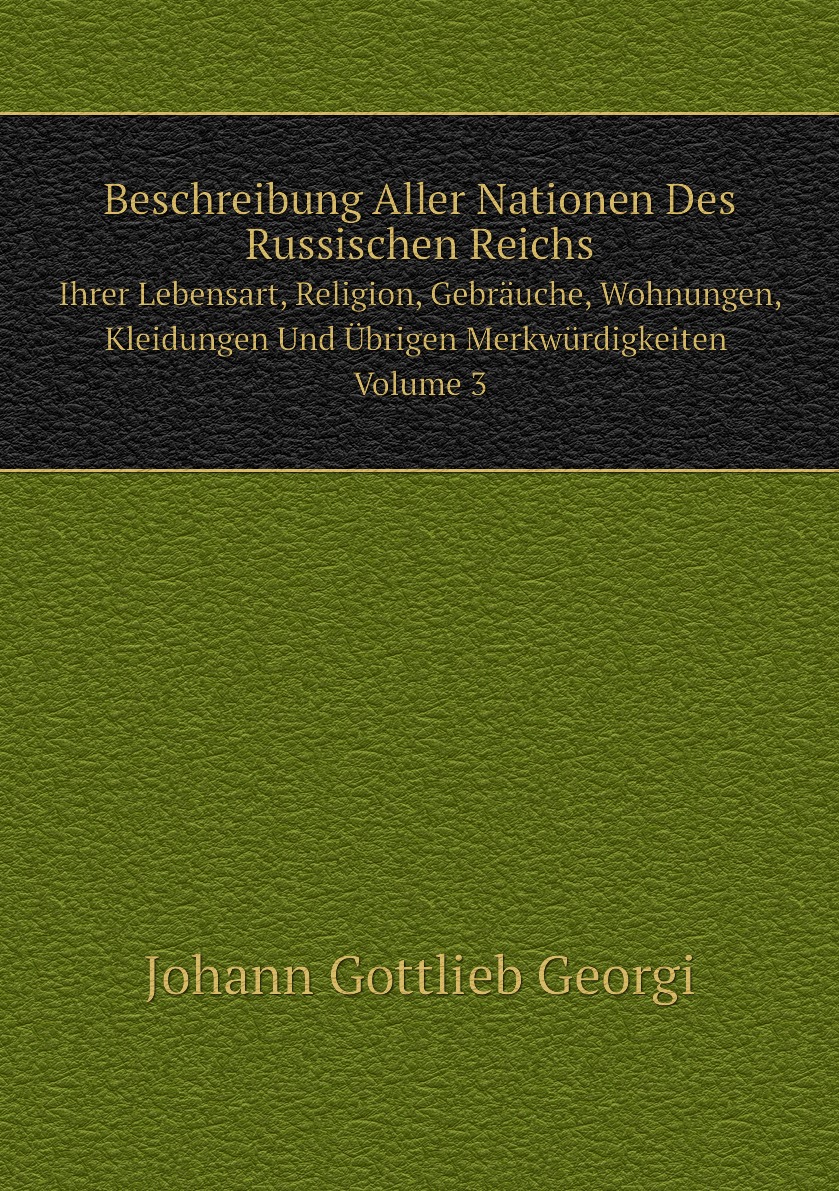 

Beschreibung Aller Nationen Des Russischen Reichs