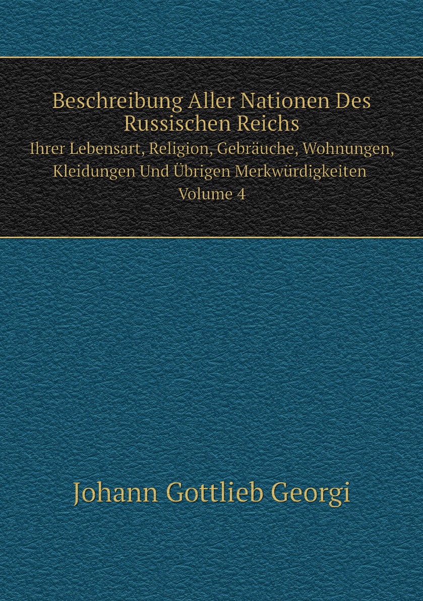 

Beschreibung Aller Nationen Des Russischen Reichs