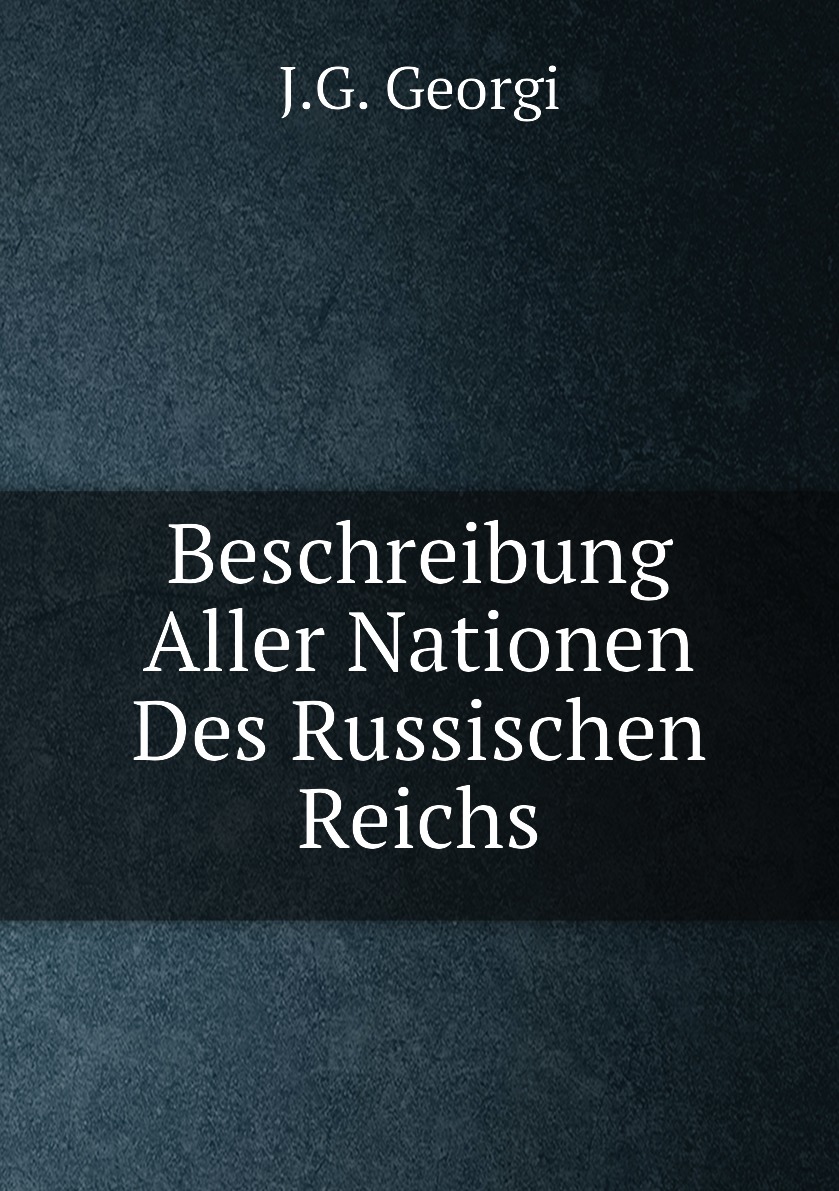 

Beschreibung Aller Nationen Des Russischen Reichs