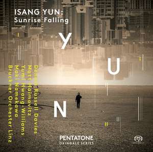 Isang Yun: Yun: Sunrise Falling