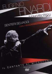 

Eugenio Finardi E Sentieri Selvaggi - Il Cantante Al Microfono - IMPORT, 1 DVD