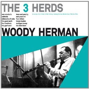 

Woody Herman: 3 Herds +14 Bonus