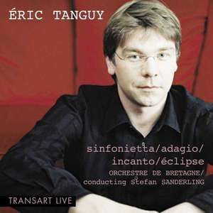 

Eric Tanguy: Eric Tanguy, Orchestra works, 1 CD