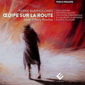 

Bartholomee: Oedipe sur la route. Jose Van Dam, 2 CD