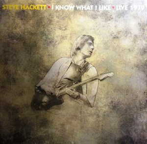 Steve Hackett ?– I Know What I Like, LIVE 1979 (LP)