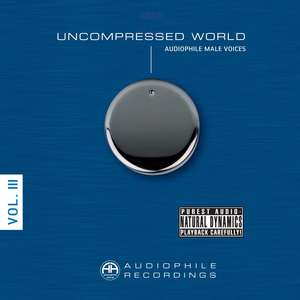 

Uncompressed World Vol. III - Audiophile Male Voices, 2 LP