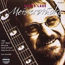 Klaus Lage - Meisterstucke