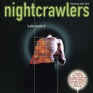 

Nightcrawlers: Lets Push It, 1 CD