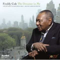 Freddy Cole ?– The Dreamer In Me:Live At Dizzy\'s Club Coca-Cola, Jazz At Lincoln Center
