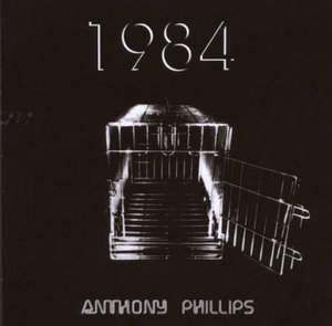

ANTHONY PHILLIPS: 1984 (2Cd / 1Dvd Remastered & Expanded Deluxe Edition)