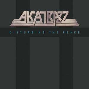 Alcatrazz: Disturbing the Peace