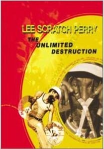 

Lee Scratch Perry – The Unlimited Destruction, 1 DVD