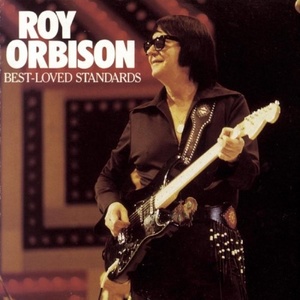 

Roy Orbison: Best-Loved Standards