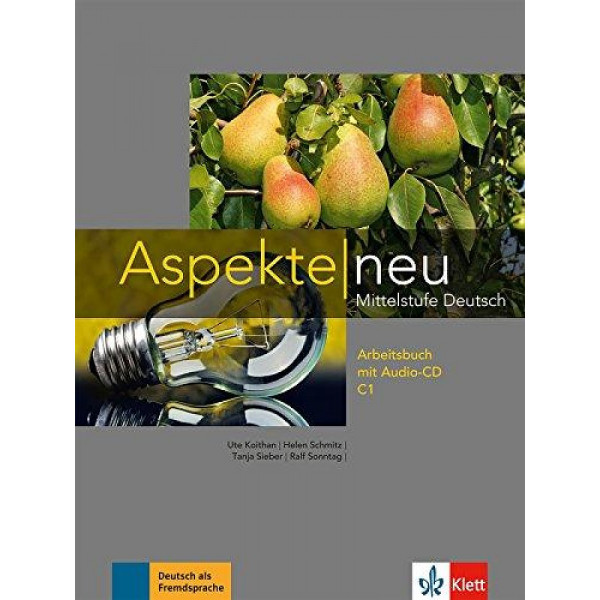 

Aspekte Neu.C1. Arbeitsbuch + Audio-CD