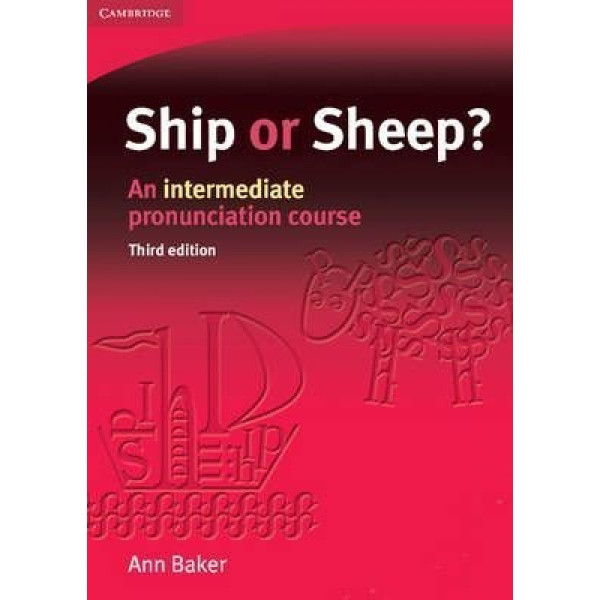 

Ship or Sheep An intermediate pronunciation course