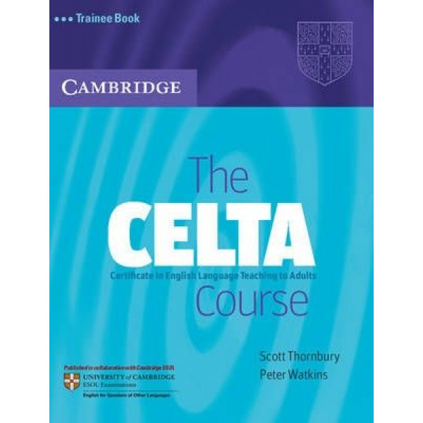 

The CELTA Course - Trainee Book