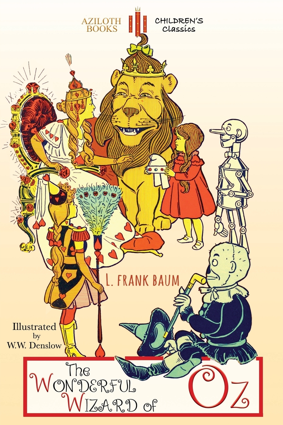 

The Wonderful Wizard of Oz
