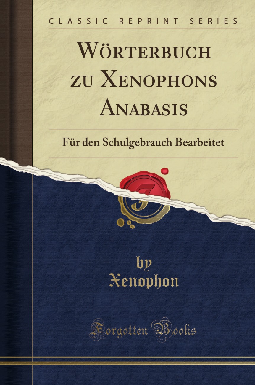 

Worterbuch zu Xenophons Anabasis
