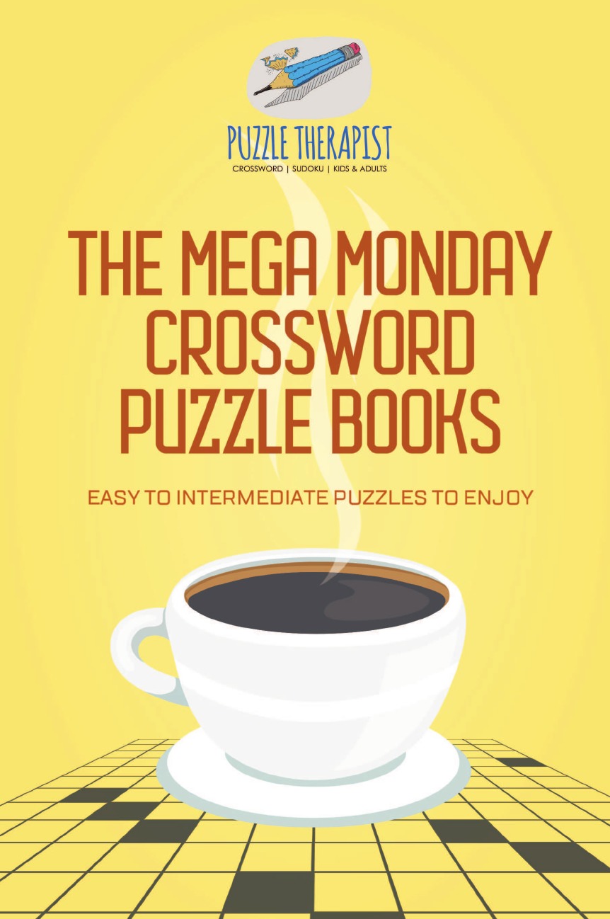 

The Mega Monday Crossword Puzzle Books | Easy to Intermediate Puzzles to Enjoy