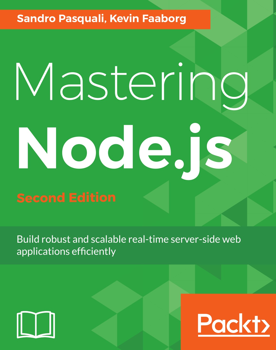 

Mastering Node.js - Second Edition