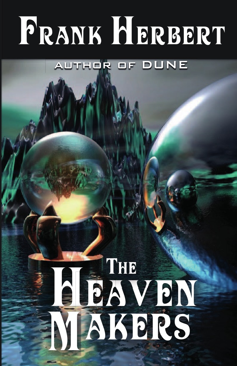 

The Heaven Makers