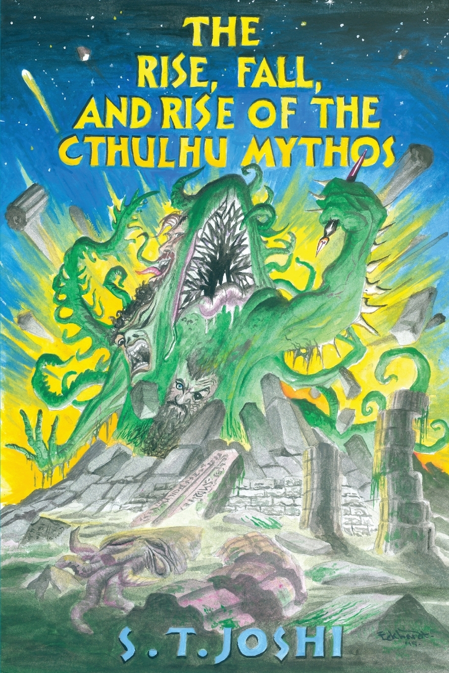 

The Rise, Fall, and Rise of the Cthulhu Mythos