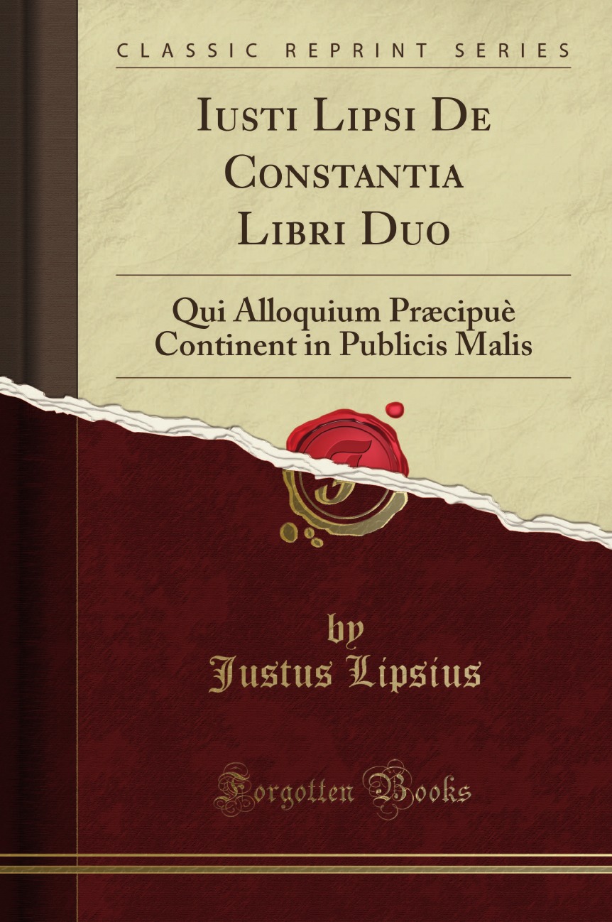 

Iusti Lipsi De Constantia Libri Duo