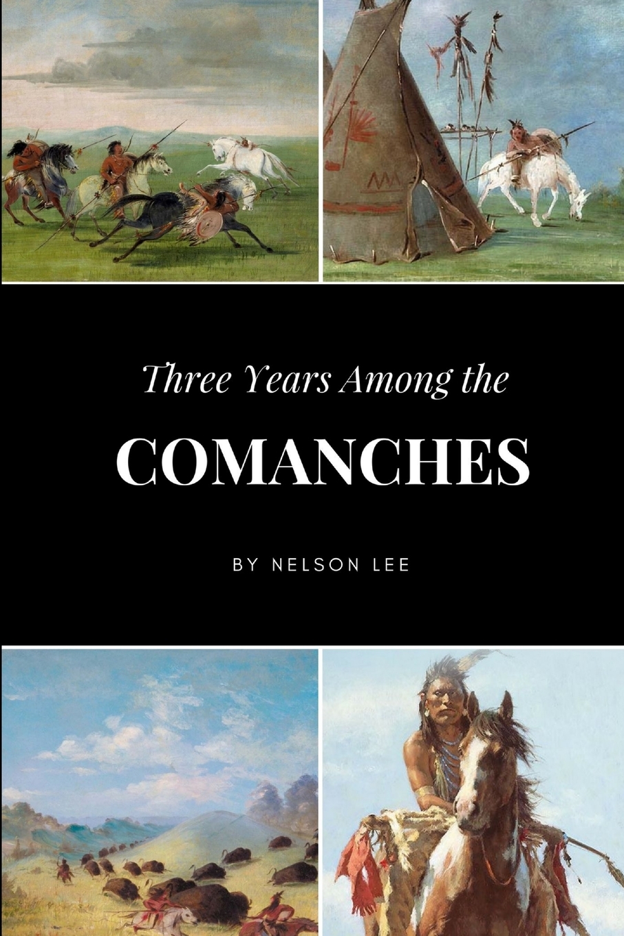 

Three Years Among the Comanches