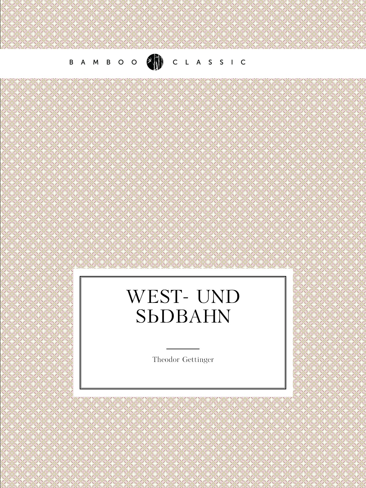 

West- Und Sudbahn