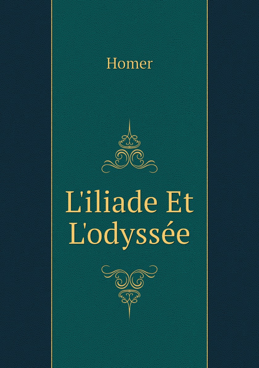 

L'iliade Et L'odyssee