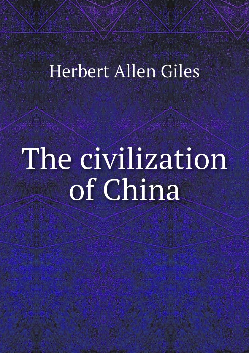 

The civilization of China