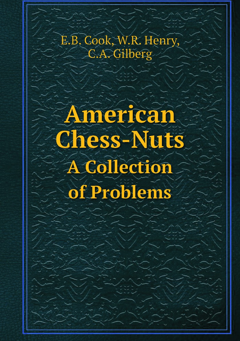 

American Chess-Nuts