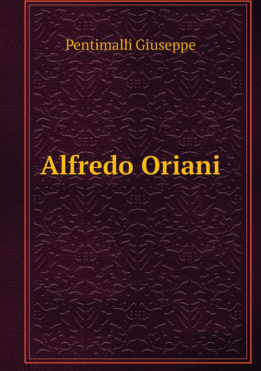 

Alfredo Oriani