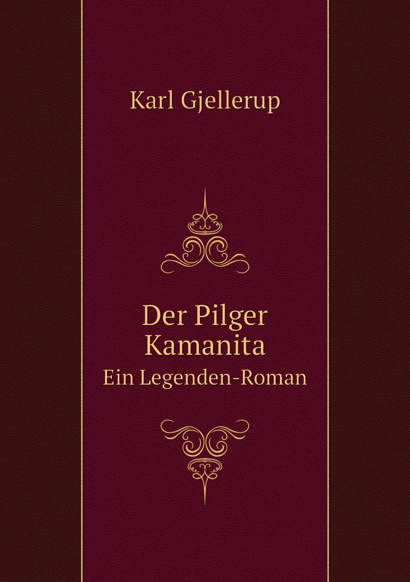 

Der Pilger Kamanita