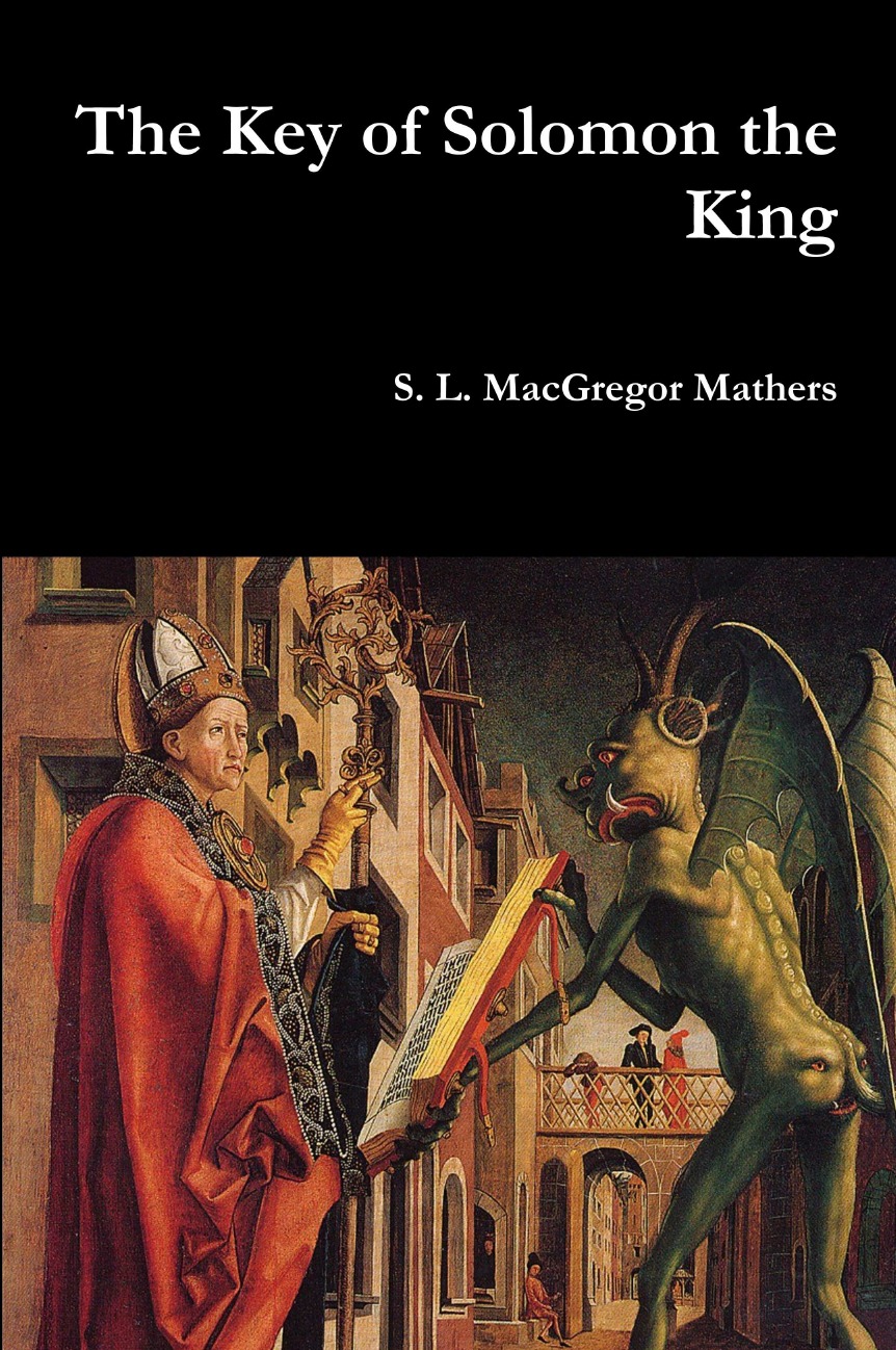 

The Key of Solomon the King
