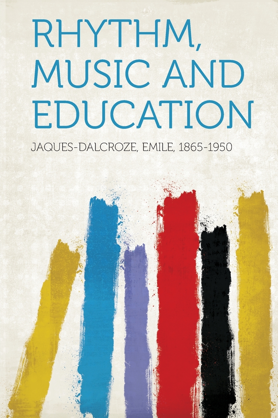 

Rhythm, Music and Education