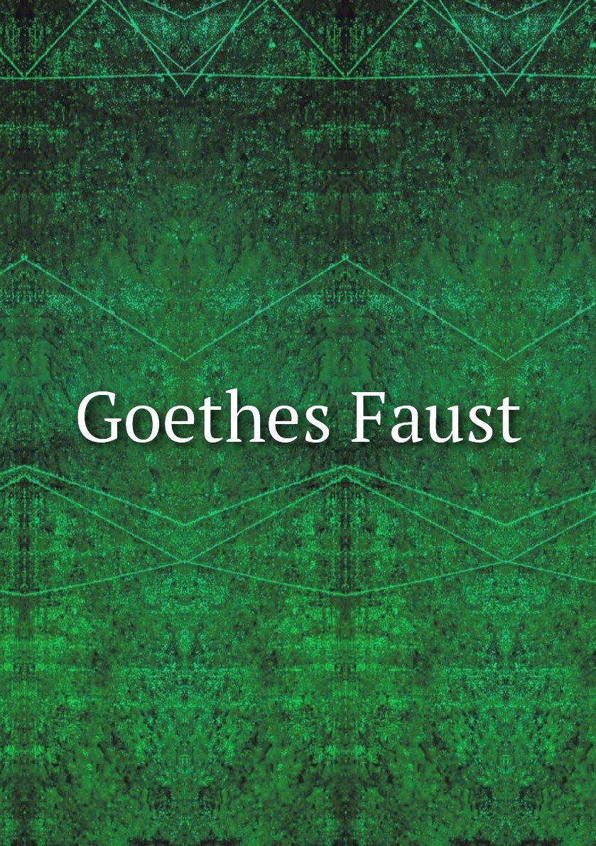 

Goethes Faust