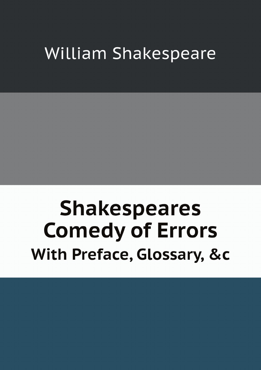 

Shakespeares Comedy of Errors